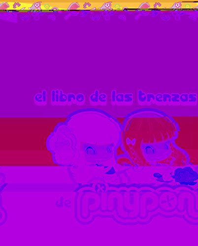 9788401906305: El libro de las trenzas de Pinypon