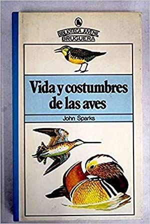 9788402004505: VIDA Y COSTUMBRE DE LAS AVES.