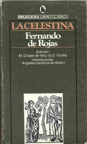 La Celestina (Libro claÌsico ; 1) (Spanish Edition) (9788402006769) by Rojas, Fernando De