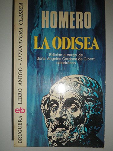La Odisea - HOMERO, Introducción de Ángeles Cardona de Gibert; Traducción de Luis Segalá