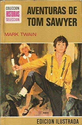 AVENTURAS DE TOM SAWYER - Twain Mark