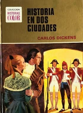 Imagen de archivo de Historia en dos ciudades (Col. Historias color serie Clsicos Juveniles 14) a la venta por Trip Taylor Bookseller