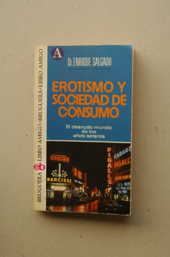 Stock image for EROTISMO Y SOCIEDAD DE CONSUMO for sale by Librera Races