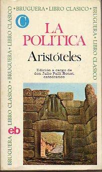 La Política. Bruguera Libro Clásico 1503-127. - Aristóteles. TDK457