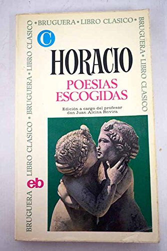 Imagen de archivo de POESAS ESCOGIDAS. Edicin a cargo de Juan Alcina Rovira. HORACIO a la venta por VANLIBER