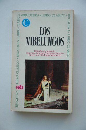 9788402041807: Los Nibelungos / con un estudio preliminar, notas y bibliografa seleccionada a cargo de Jos Miguel Mnguez Snder