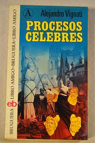 Imagen de archivo de Procesos clebres. a la venta por Librera y Editorial Renacimiento, S.A.