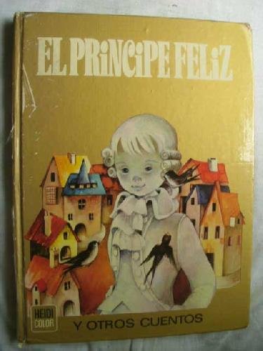 Imagen de archivo de EL PRNCIPE FELIZ, CANCIN DE NAVIDAD, SIMBAD EL MARINO, EL PATITO FEO a la venta por Mercado de Libros usados de Benimaclet