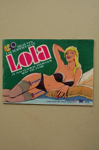 9788402044181: LOLA : 120 tiras con las peripecias de Lola : el ms gracioso personaje sexy del comic : publicacin para adultos .-- n 15 / por igo