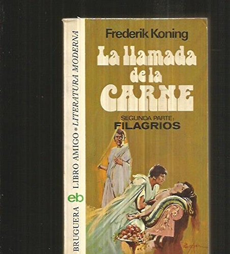 Imagen de archivo de La llamada de la carne. II Filagrios a la venta por LibroUsado CA