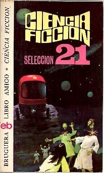 Beispielbild fr CIENCIA FICCION. Seleccin 21 zum Verkauf von Librera Races