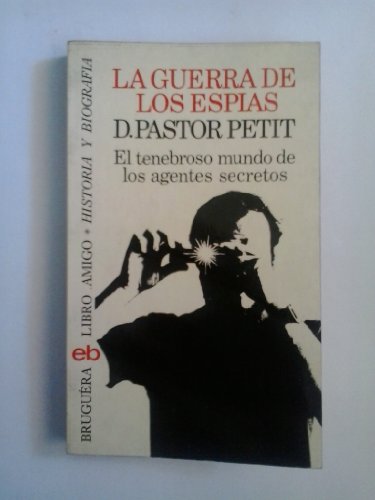 9788402049063: La guerra de los espias (Libro amigo ; 440 : Historia y biografia)