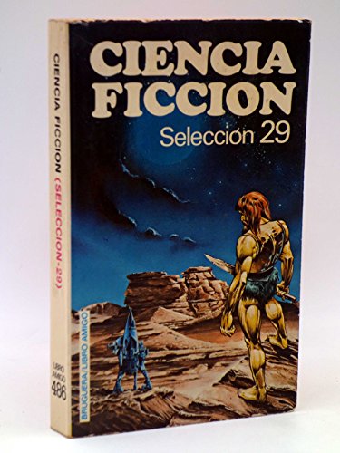 Imagen de archivo de Ciencia ficcion seleccion 29 Pomares Olivares, Jose Manuel a la venta por VANLIBER