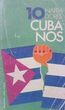 Beispielbild fr Diez narradores cubanos (Libro amigo ; 509) (Spanish Edition) zum Verkauf von Wonder Book