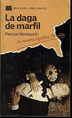 La daga de marfil – Patricia Wentworth 9788402056511-es