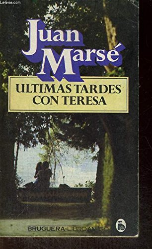 Imagen de archivo de Ultimas tardes con Teresa a la venta por Ammareal