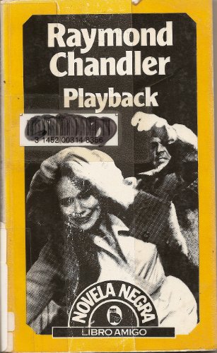 Playback (Serie Marlowe, 7) - Raymond Chandler