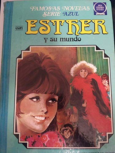 9788402058973: Esther y su mundo Fazmolas novela serie azul 1 Candy, modelo en apuros, la familia feliz, christina y sus amigas