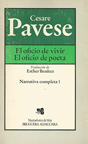 El oficio de vivir. El oficio de poeta - PAVESE, Cesare