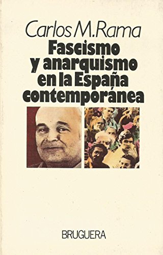 Imagen de archivo de Fascismo y anarquismo en la Espan?a contempora?nea (Pensadores y temas de hoy ; 6) (Spanish Edition) a la venta por NOMBELA LIBROS USADOS
