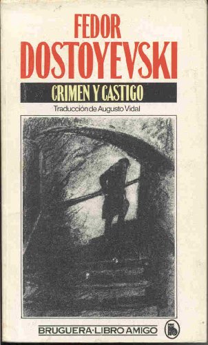 Crimen y castigo, - fedor, Dostoyevski/Dostoevskiï, Fiodor Mijaïlovich