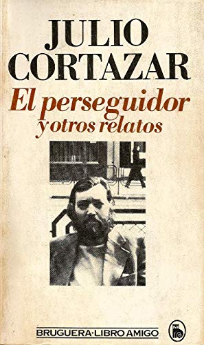 Imagen de archivo de El perseguidor y otros relatos (Libro amigo) (Spanish Edition) a la venta por SecondSale