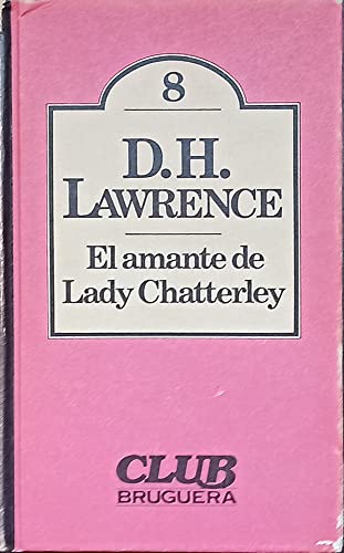 Beispielbild fr El amante de Lady Chatterley zum Verkauf von medimops