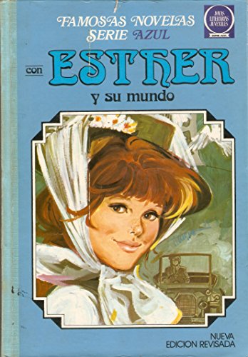 9788402068163: Esther y su mundo ; La casa flotante ; Aventura en Londres Famosas Novelas, Serie Azul N4