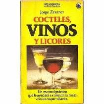 Imagen de archivo de Ccteles, vinos y licores . a la venta por Librera Astarloa