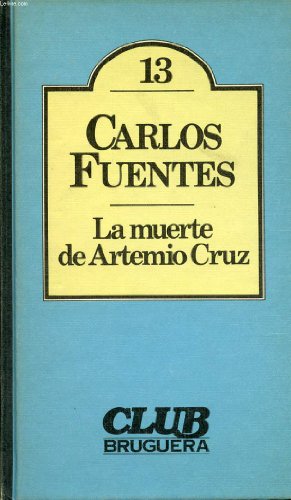 Imagen de archivo de La muerte de artemio cruz FUENTES, CARLOS a la venta por VANLIBER