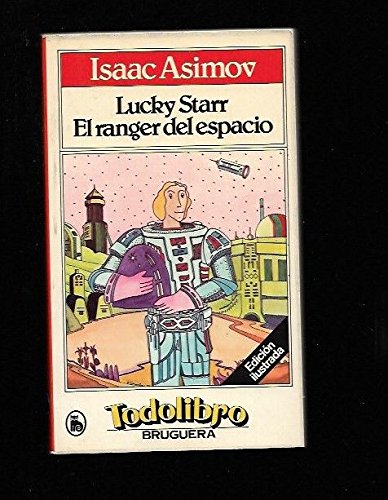 9788402074089: Lucky Starr El ranger Del Espacio (Original title: David Starr, Space Ranger)