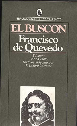 El Buscón - Quevedo y Villegas, Francisco de