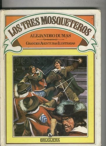 Beispielbild fr Los tres mosqueteros. zum Verkauf von Librera PRAGA