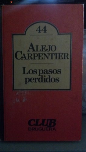 Imagen de archivo de LOS PASOS PERDIDOS CARPENTIER, Alejo a la venta por VANLIBER