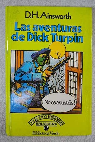 Imagen de archivo de Las aventuras de Dick Turpin a la venta por LibroUsado CA