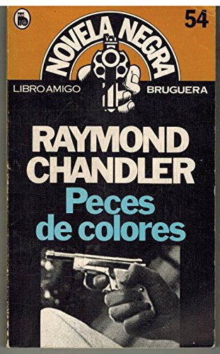 Peces De Colores (9788402077189) by Raymond Chandler