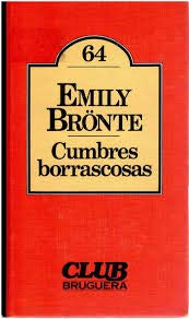 Cumbres Borrascosas - BRÖNTE, Emily