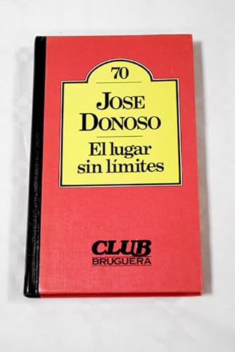 Imagen de archivo de El lugar sin lmites (Club Bruguera 70) a la venta por Erase una vez un libro