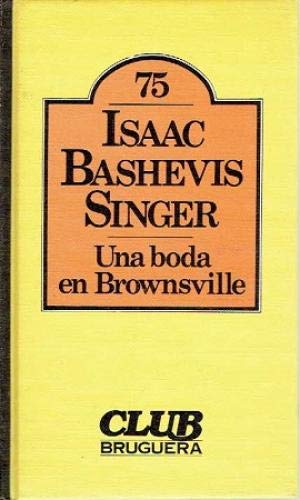 Imagen de archivo de Una boda en Brownsville (Club Bruguera 75) a la venta por Erase una vez un libro