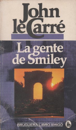 La gente de Smiley - John Le Carré