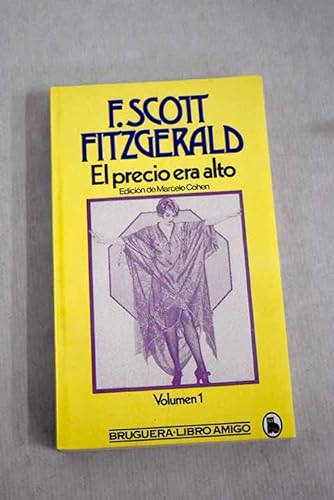 El precio era alto. Volumen 1 - F. Scott Fitzgerald