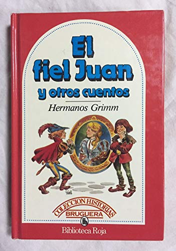 Stock image for El fiel Juan y otros Cuentos for sale by Librera Gonzalez Sabio