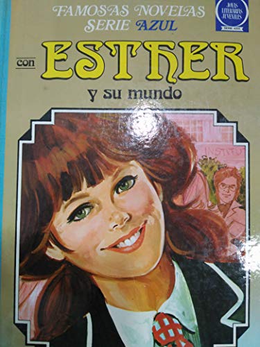 9788402084712: ESTHER Y SU MUNDO. ESTHER LA GRAN CARRERA