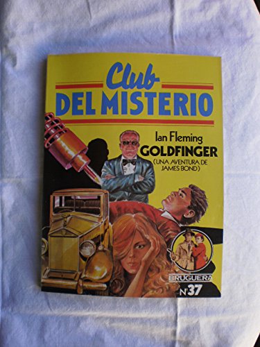 9788402084996: Goldfinger (Club del Misterio)