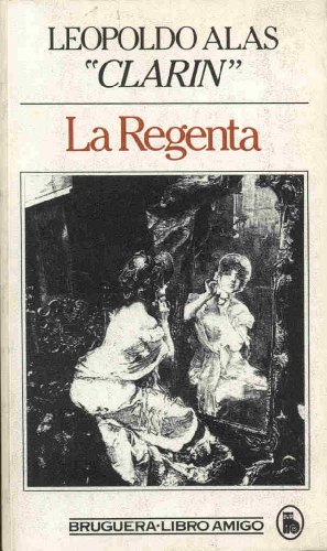 La Regenta - Leopoldo Alas: 9788402086549 - AbeBooks