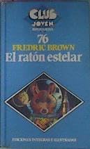 9788402089533: El ratn estelar. Novela infantil. Traduccin M Teresa Segur. [Tapa blanda] ...