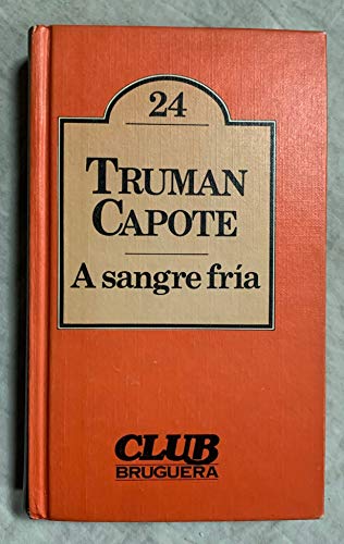 Stock image for A SANGRE FRA CAPOTE, Truman for sale by VANLIBER