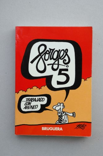 Imagen de archivo de Forges 5: Memorias 1981 a la venta por Erase una vez un libro