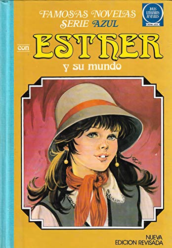 Imagen de archivo de ESTHER Y SU MUNDO ESTHER EMMA CATY LA CHICA GATO TIO ARTHUR a la venta por Librera Maldonado