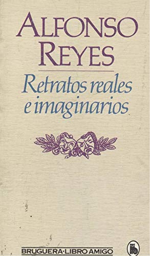 Beispielbild fr Retratos reales e imaginarios. ltimos ejemplares! zum Verkauf von La Librera, Iberoamerikan. Buchhandlung